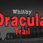 The Whitby Dracula Trail